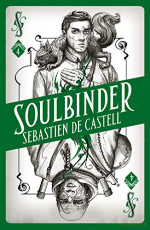 Spellslinger 4: Soulbinder - Sebastien de Castell [KSIĄŻKA]