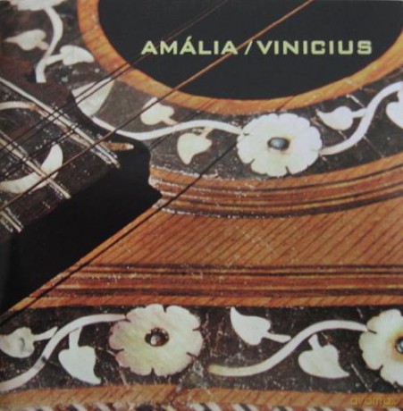 Amalia Rodrigues & Vinicíus De Moraes: Amália Rodrigues E Vinicíus De Moraes [CD]