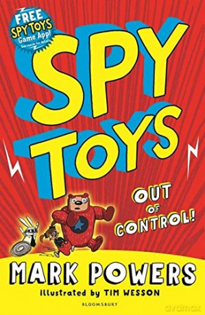 Spy Toys: Out of Control! - Mark Powers [KSIĄŻKA]