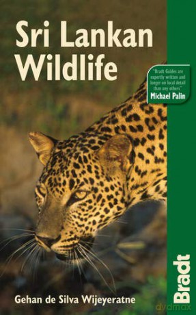 Sri Lankan Wildlife (Bradt Travel Guides (Wildlife Guides)) - Gehan De Silva Wijeyeratne [KSIĄŻKA]