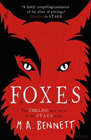 STAGS 3: FOXES - M A Bennett [KSIĄŻKA]