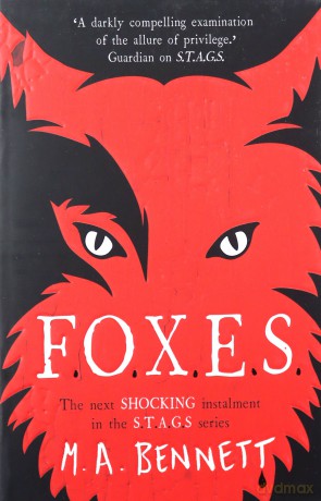 STAGS 3: FOXES - M A Bennett [KSIĄŻKA]