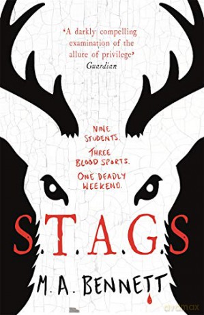 STAGS: Nine students. Three blood sports. One deadly weekend. - M A Bennett [KSIĄŻKA]