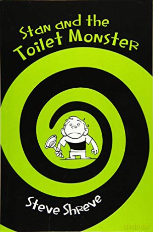 Stan and the Toilet Monster - Steve Shreve [KSIĄŻKA]