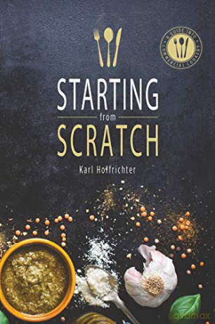 Starting From Scratch - Karl Hoffrichter [KSIĄŻKA]