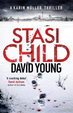 Stasi Child: The award-winning Cold War crime thriller - David Young [KSIĄŻKA]