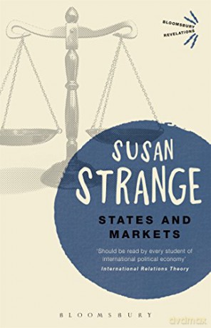 States and Markets (Bloomsbury Revelations) - Susan Strange [KSIĄŻKA]