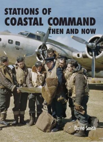 Stations of Coastal Command Then and Now - David Smith [KSIĄŻKA]