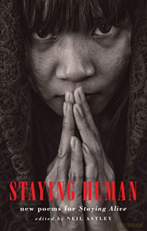 Staying Human: new poems for Staying Alive - Neil Astley [KSIĄŻKA]