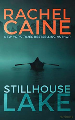Stillhouse Lake - Rachel Caine [KSIĄŻKA]