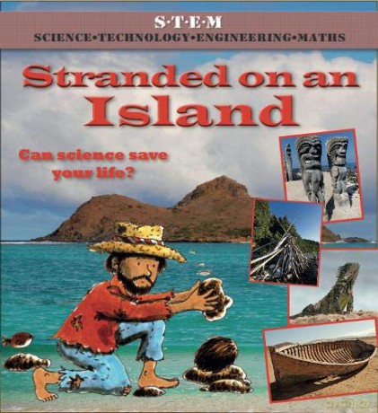 Stranded on an Island (Science to the Rescue) - Felicia Law [KSIĄŻKA]