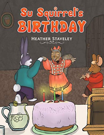 Su Squirrel's Birthday - Heather Staveley [KSIĄŻKA]