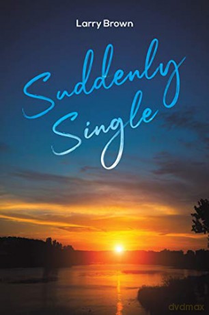 Suddenly Single - Larry Brown [KSIĄŻKA]