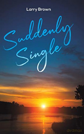 Suddenly Single - Larry Brown [KSIĄŻKA]