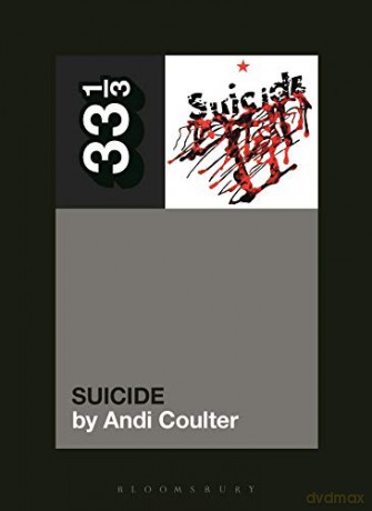 Suicide's Suicide (33 1/3) - Andi Coulter [KSIĄŻKA]