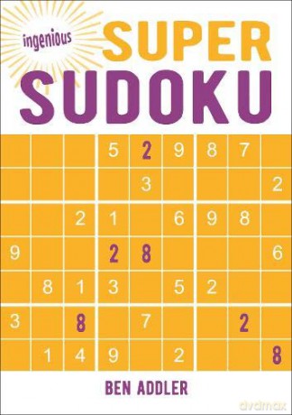 Super Sudoku (Ingenious Puzzles) - Ben Addler [KSIĄŻKA]