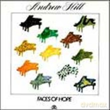 Andrew Hill: Faces of Hope [CD]