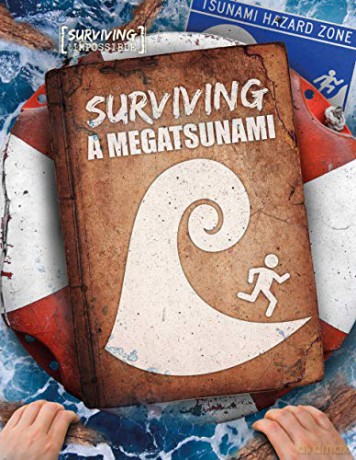 Surviving a Megatsunami (Surviving the Impossible) - Madeline Tyler [KSIĄŻKA]