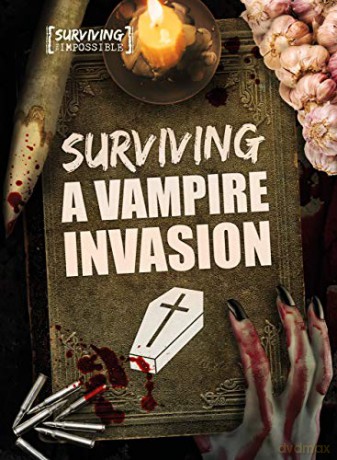 Surviving a Vampire Invasion (Surviving the Impossible) - Madeline Tyler [KSIĄŻKA]