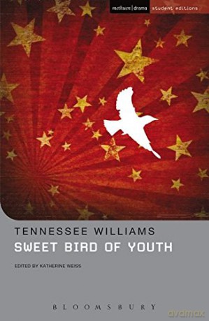 Sweet Bird of Youth (Student Editions) - Tennessee Williams [KSIĄŻKA]