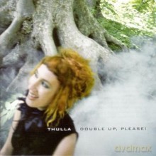 Thulla: Double Up, Please [CD]