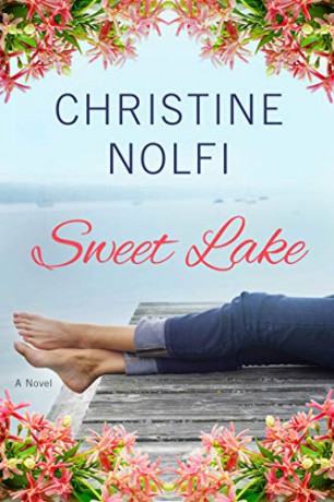 Sweet Lake: A Novel: 1 (A Sweet Lake Novel) - Christine Nolfi [KSIĄŻKA]