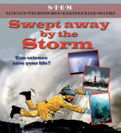 Swept Away by the Storm (Science to the Rescue) - Felicia Law [KSIĄŻKA]