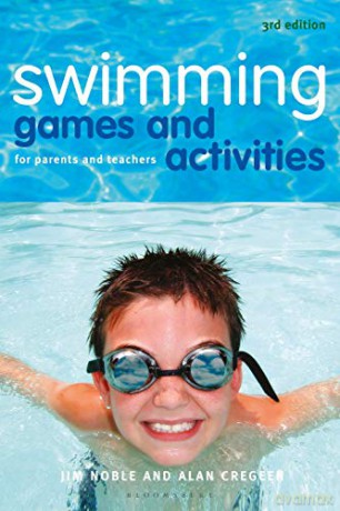 Swimming Games and Activities: For parents and teachers - Jim Noble [KSIĄŻKA]