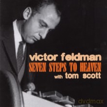 Victor Feldman featuring Tom Scott: Seven Steps to Heaven [CD]