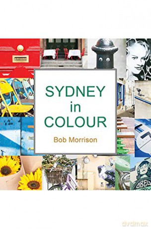 Sydney in Colour - Bob Morrison [KSIĄŻKA]