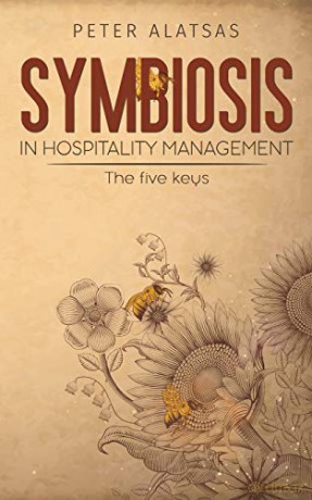 Symbiosis in Hospitality Management - Peter Alatsas [KSIĄŻKA]