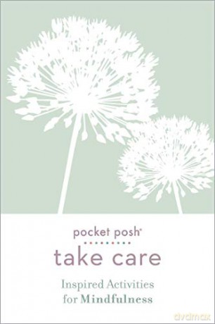 Take Care: Inspired Activities for Mindfulness [KSIĄŻKA]