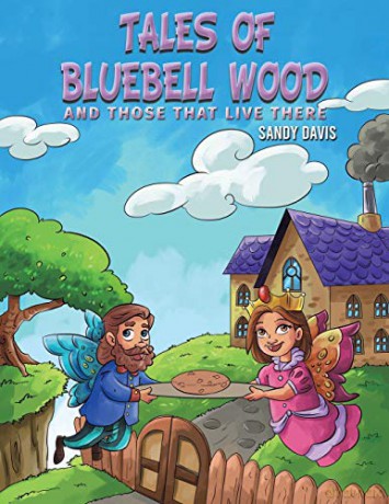 Tales of Bluebell Wood: And Those That Live There - Sandy Davis [KSIĄŻKA]