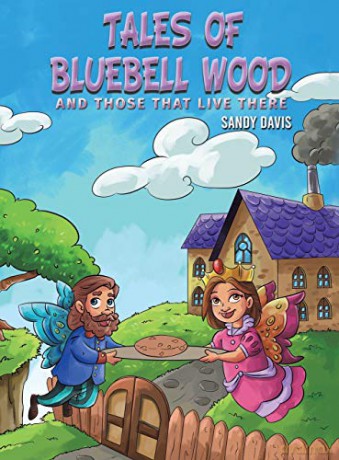 Tales of Bluebell Wood: And Those That Live There - Sandy Davis [KSIĄŻKA]