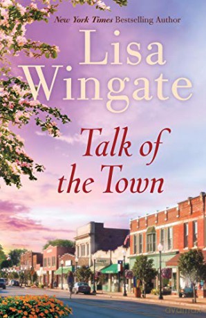 Talk of the Town - Lisa Wingate [KSIĄŻKA]