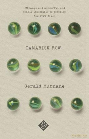 Tamarisk Row - Gerald Murnane [KSIĄŻKA]