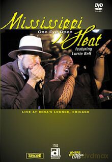 Mississippi Heat: One Eye Open: Live at Rosa's Lounge, Chicago [DVD]