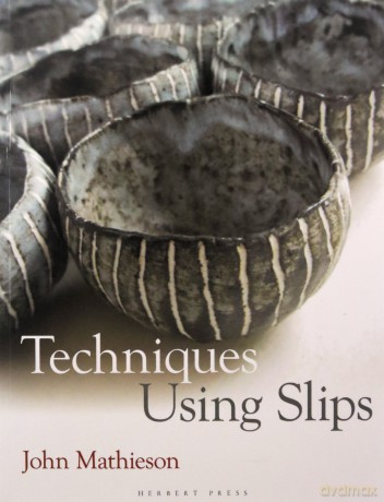 Techniques Using Slips - John Mathieson [KSIĄŻKA]