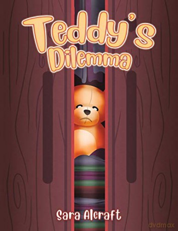 Teddy's Dilemma - Sara Alcraft [KSIĄŻKA]