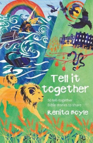 Tell It Together: 50 tell-together Bible stories to share - Renita Boyle [KSIĄŻKA]