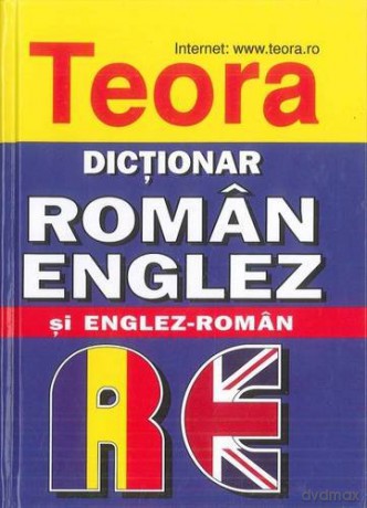 Teora English-Romanian and Romanian-English Dictionary (2015) - Andrei Bantas [KSIĄŻKA]