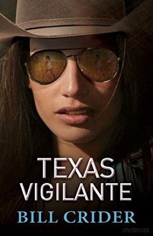 Texas Vigilante - Bill Crider [KSIĄŻKA]