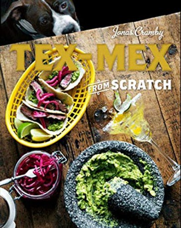 Tex-Mex from Scratch - Jonas Cramby [KSIĄŻKA]