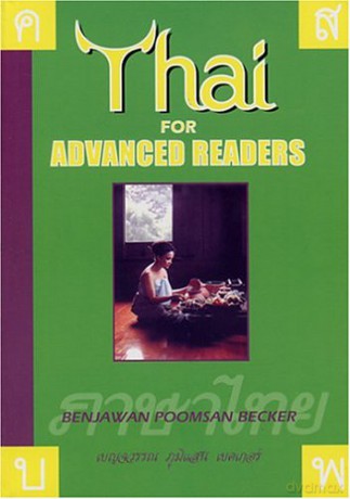 Thai for Advanced Readers. Book - Benjawan Poomsan Becker [KSIĄŻKA]