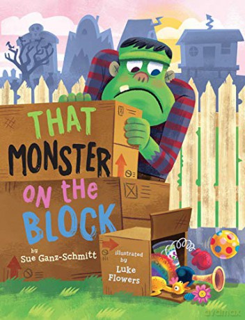 That Monster on the Block - Sue Ganz-Schmitt [KSIĄŻKA]