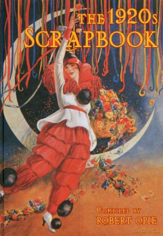 The 1920s Scrapbook (Scrapbook) - Robert Opie [KSIĄŻKA]