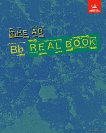 The AB Real Book, B flat: B Flat Edition (Jazz Horns) [KSIĄŻKA]