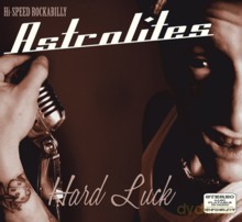 Astrolites: Hard Luck [CD]