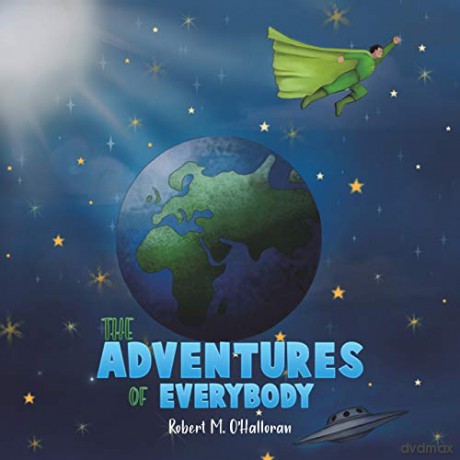 The Adventures of Everybody - Robert M. O'Halloran [KSIĄŻKA]