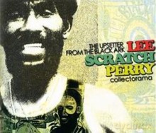 Lee 'Scratch' Perry: The Upsetter From The Black Ark. Lee 'Scratch' Perry Collectorama 1966-1979 [CD]